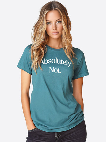 Absolutely Not Graphic Tee