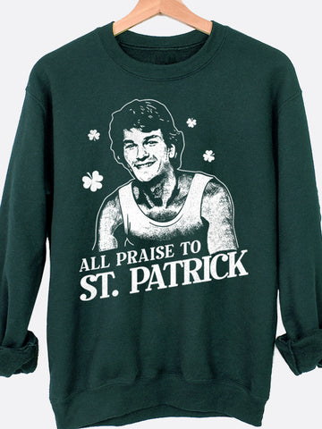 All Praise St. Patrick Graphic Sweatshirt