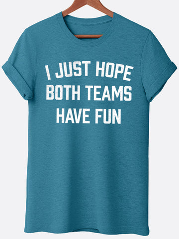 Both Teams Have Fun Graphic Tee