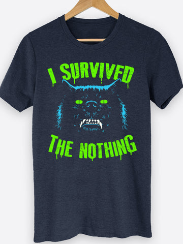 I Survived The Nothing Graphic Tee