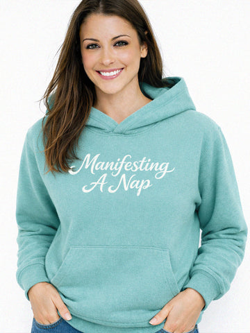 Manifesting A Nap Hoodie