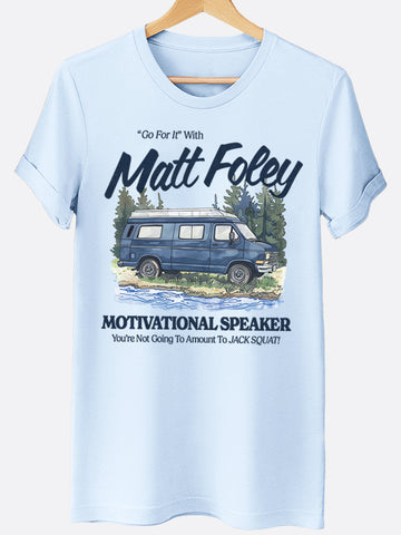 Matt Foley Graphic Tee