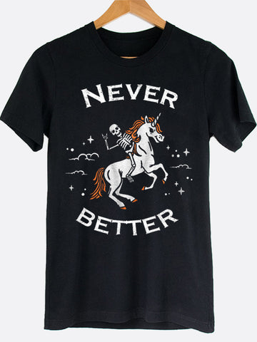 Never Better Graphic Tee