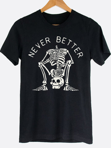 Never Better Graphic Tee