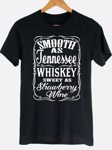 Smooth As Tennessee Whiskey Graphic Tee