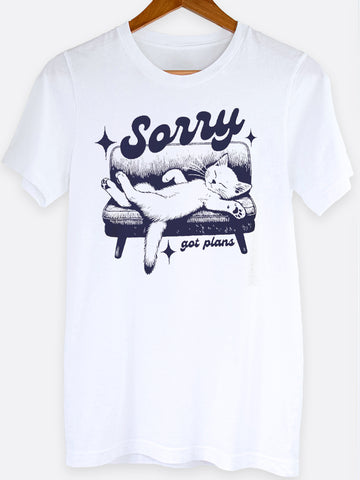 Sorry Got Plans Graphic Tee